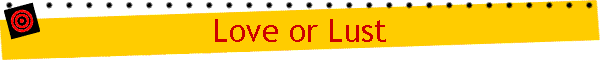 Love or Lust